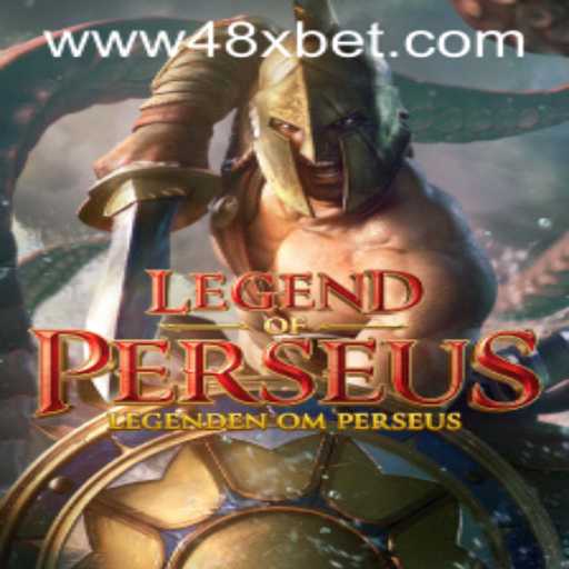 The Mythical Adventure of LegendofPerseus and Navigating 48xbet PH Login