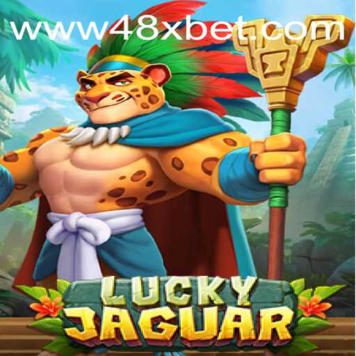 Exploring the Adventure of LuckyJaguar: A Unique Casino Experience with 48xbet PH Login