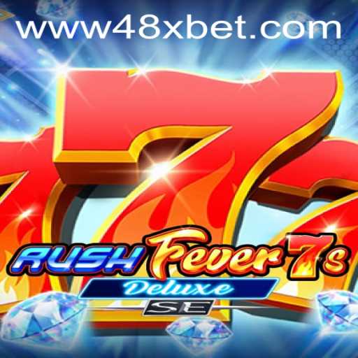 Exploring RushFever7sDeluxeSE: An Exciting Casino Game with 48xbet PH Login