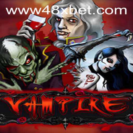 Exploring the Thrills of Vampire: A Dive into Gameplay and the Influence of 48xbet PH Login
